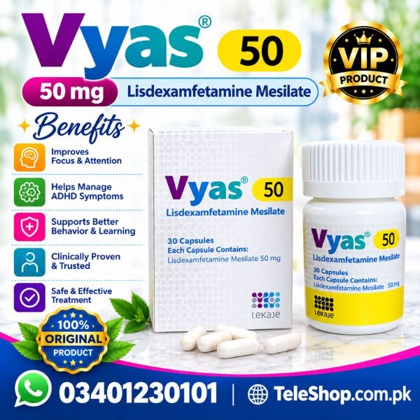 Vyas 50 mg Capsules – Lisdexamfetamine Mesilate In Pakistan